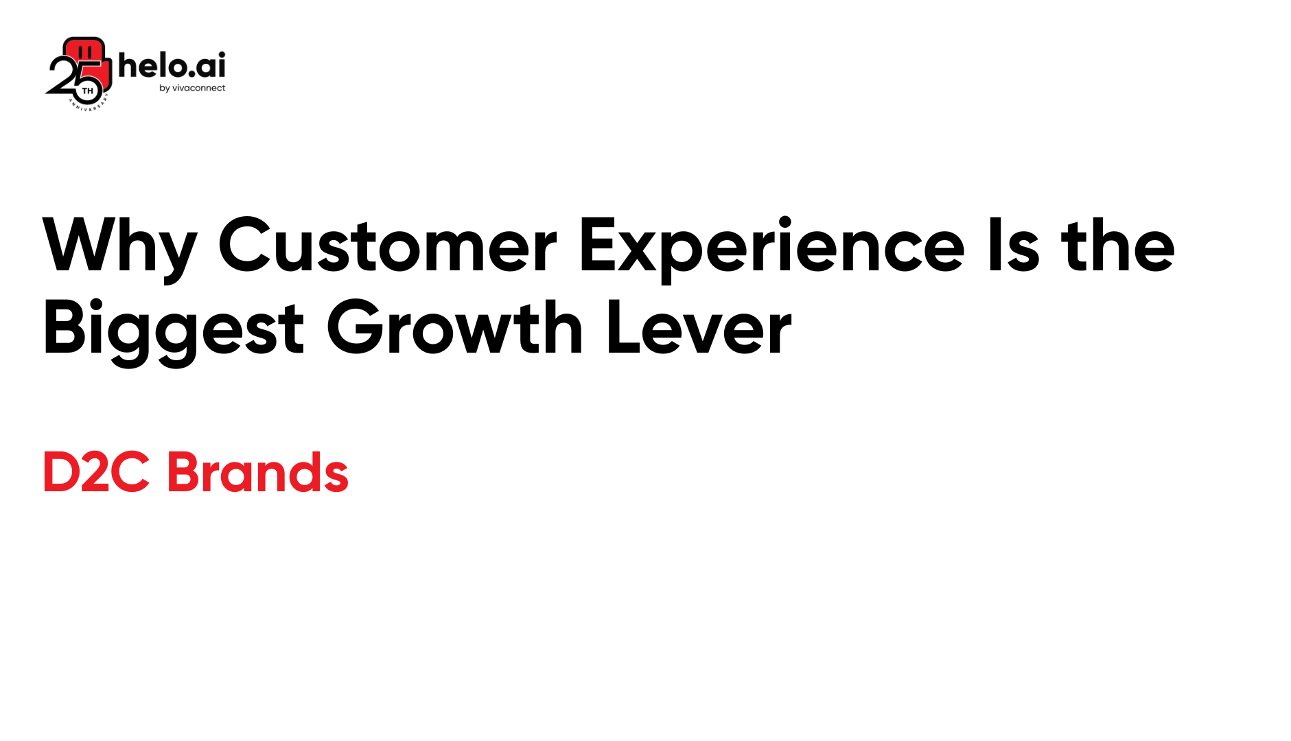 Why Customer Experience Is the Biggest Growth Lever